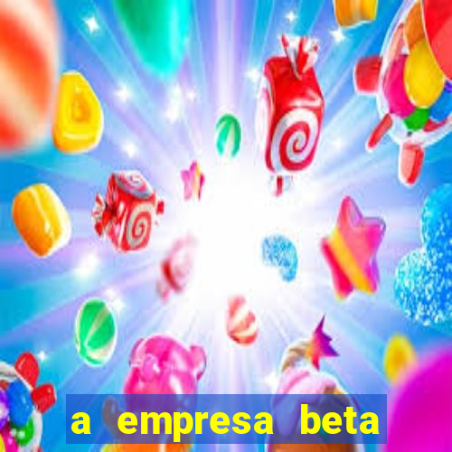 a empresa beta finalizou dezembro com 20 unidades